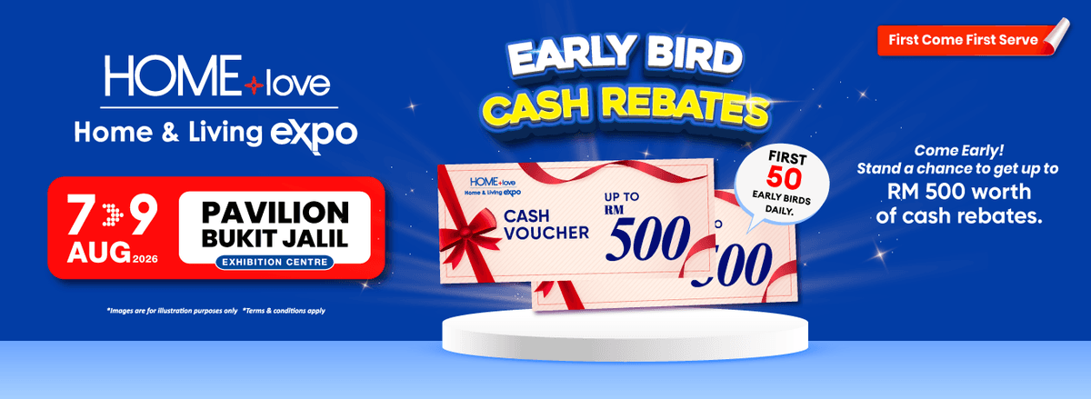 Early Bird Cash Rebates — up to RM500, first 50 visitors daily
