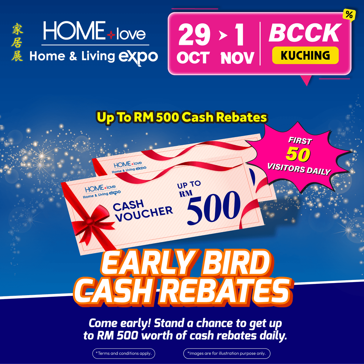 Up to RM500 Early Bird Cash Rebate