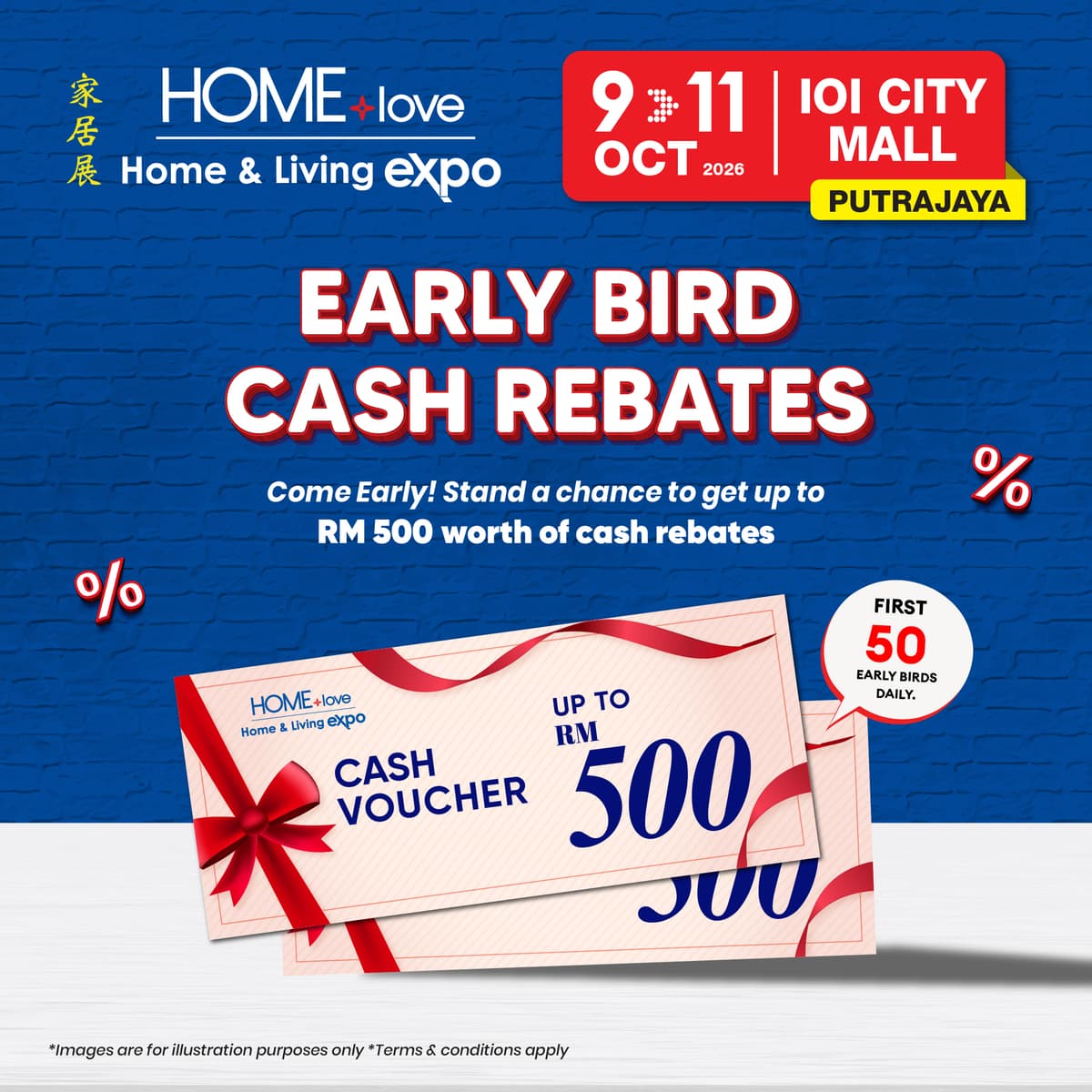Up to RM500 Early Bird Cash Rebates