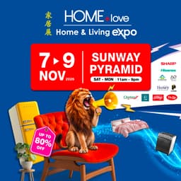 HOMElove Home Expo @ Sunway Pyramid Convention Centre (SPCC), Selangor