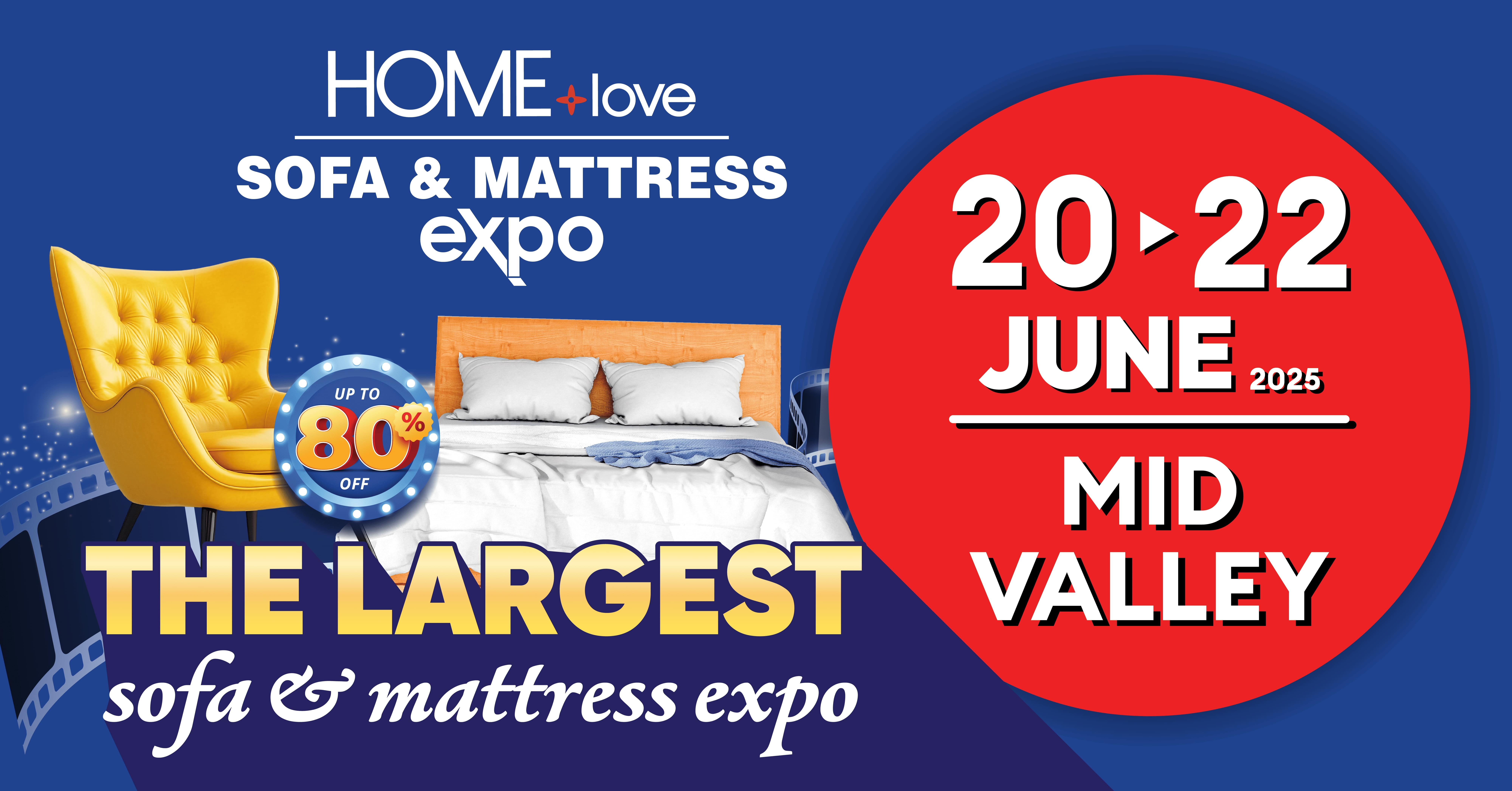 HOMElove Sofa & Mattress Expo @ Mid Valley Exhibition Centre - 20-22 May 2025