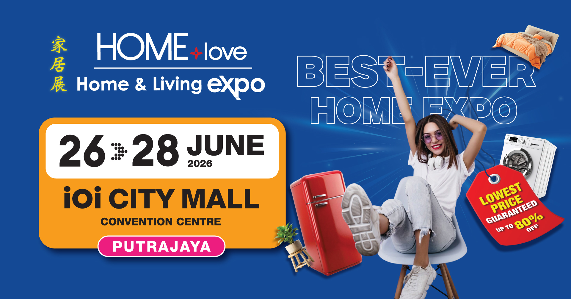 HOMElove Home & Living Expo: IOI Grand Putrajaya (26-28 June 2026)