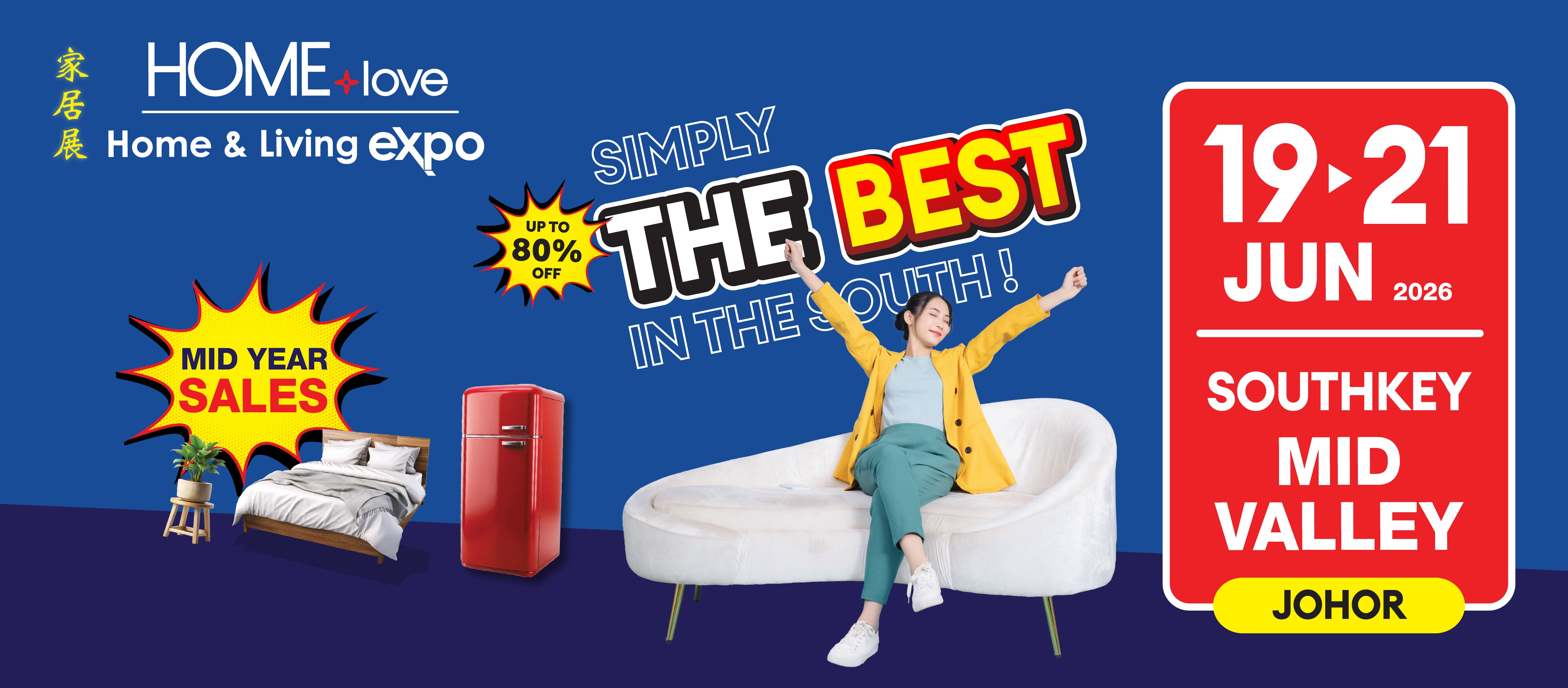 HOMElove Home & Living Expo: Mid Valley Southkey Johor Bahru (19-21 Jun 2026)