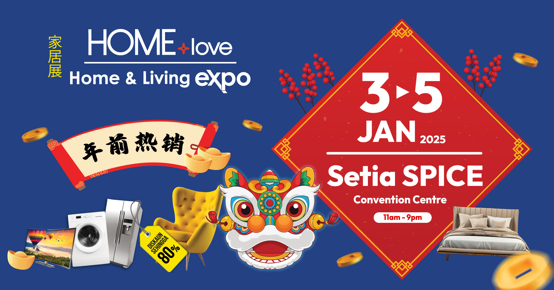 HOMElove Home Expo: 3-5 Jan 2025@Setia SPICE Penang