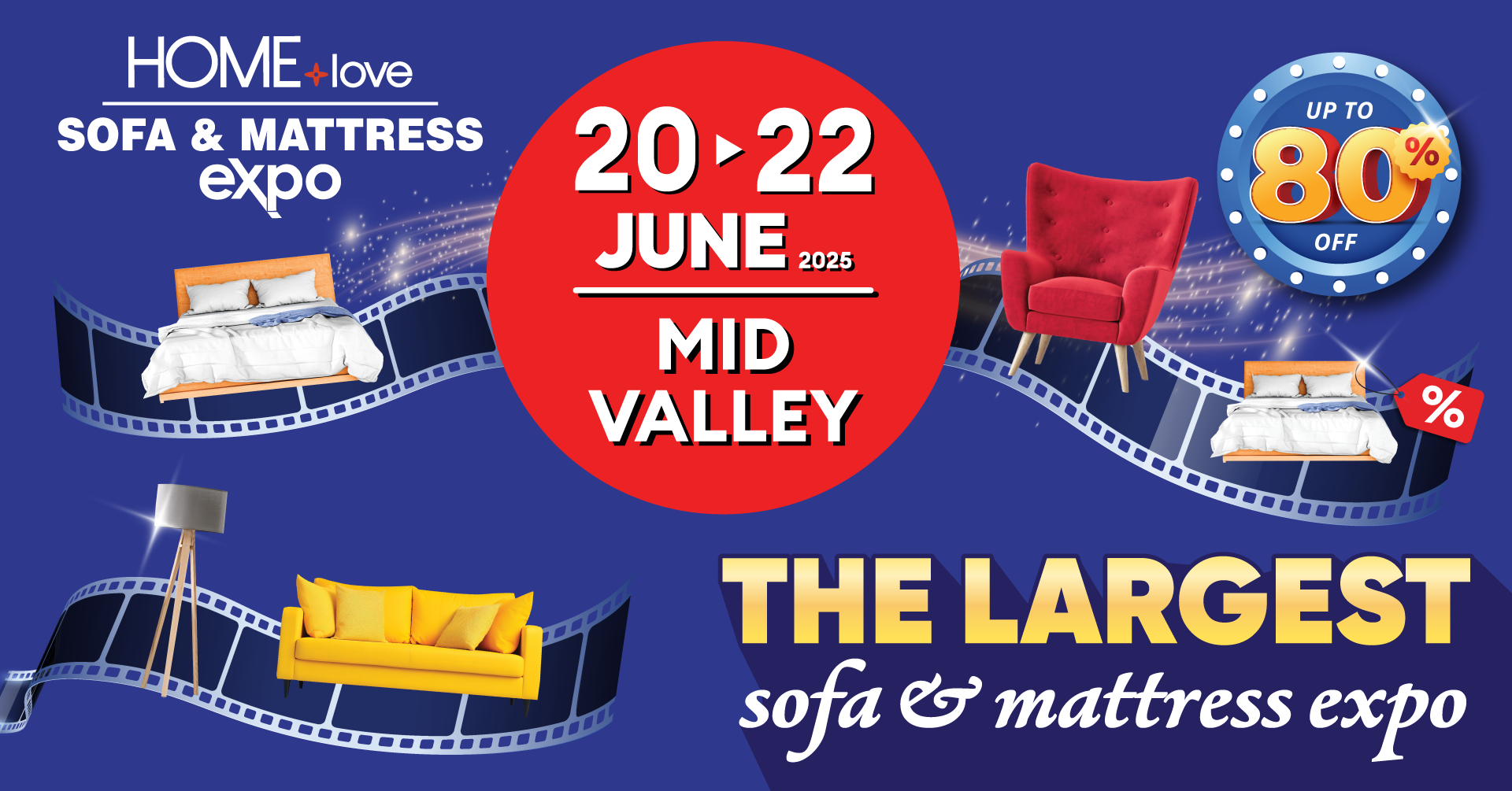 HOMElove Sofa & Mattress Expo Mid Valley Exhibition Centre 20-22 June 2025 